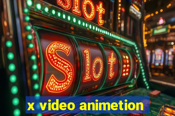 x video animetion